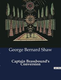 Cover image for Captain Brassbound's Conversion