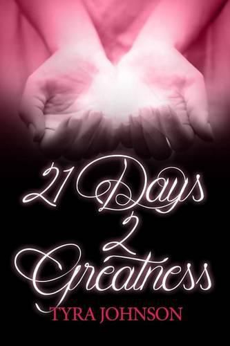 Cover image for 21 Days 2 Greatness!
