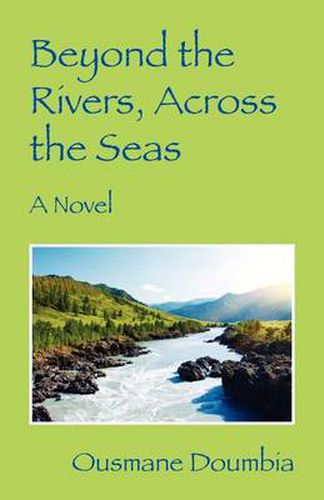 Cover image for Beyond the Rivers, Across the Seas