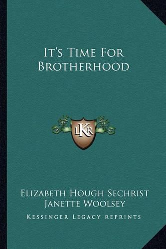 Cover image for It's Time for Brotherhood