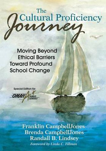 Cover image for The Cultural Proficiency Journey; Moving Beyond Ethical Barriers Toward Profound School Change: Special Ed. for Omaha Public Schools