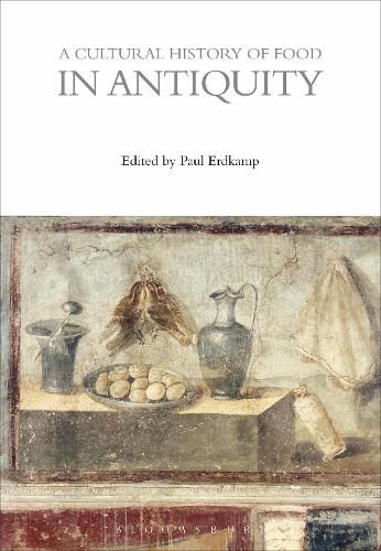 Cover image for A Cultural History of Food in Antiquity