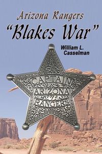 Cover image for Arizona Rangers: Blake's War