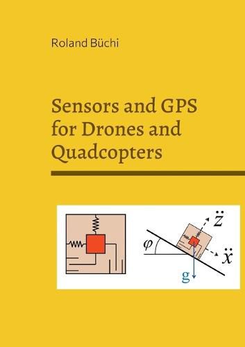 Cover image for Sensors and GPS for Drones and Quadcopters