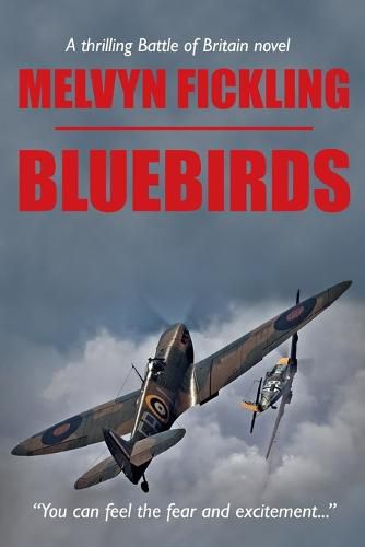 Cover image for Bluebirds: A Battle of Britain Novel