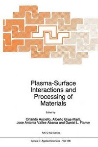 Cover image for Plasma-Surface Interactions and Processing of Materials