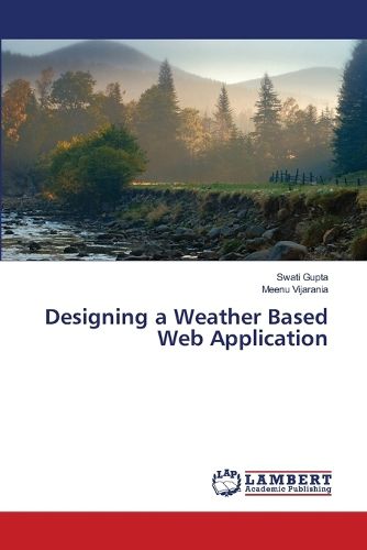 Cover image for Designing a Weather Based Web Application