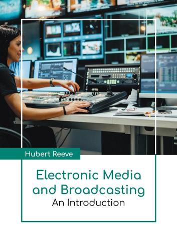 Cover image for Electronic Media and Broadcasting: An Introduction