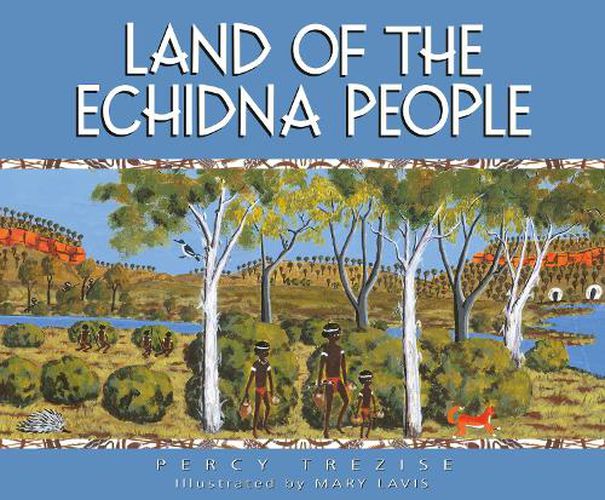 Cover image for Land of the Echidna People