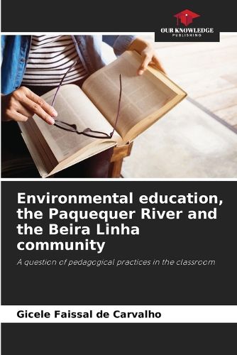 Cover image for Environmental education, the Paquequer River and the Beira Linha community