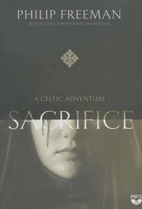 Cover image for Sacrifice: A Celtic Adventure