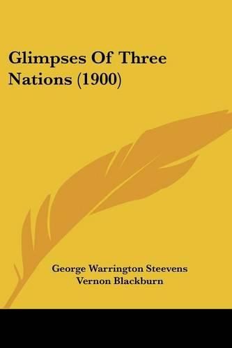 Glimpses of Three Nations (1900)