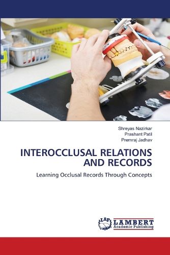 Cover image for Interocclusal Relations and Records