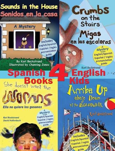 4 Spanish-English Books for Kids - 4 libros bilingues para ninos: With pronunciation guide