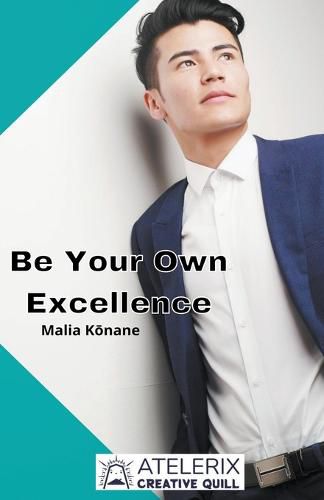 Cover image for Be Your Own Excellence