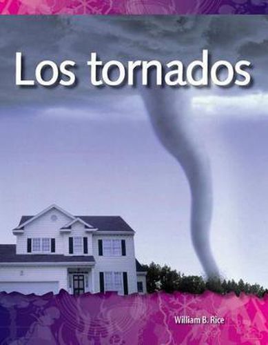 Los tornados (Tornadoes) (Spanish Version)