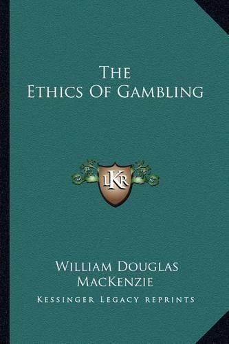 The Ethics of Gambling