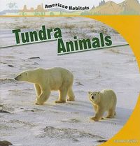 Cover image for Tundra Animals