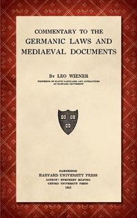 Cover image for Commentary to the Germanic Laws and Medieval Documents