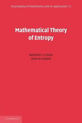 Mathematical Theory of Entropy