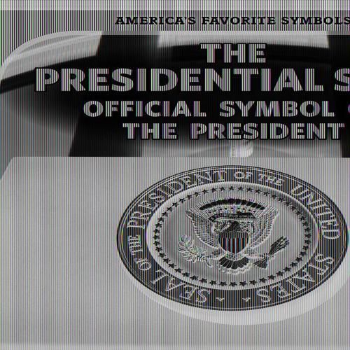 Cover image for The Presidential Seal: Official Symbol of the President