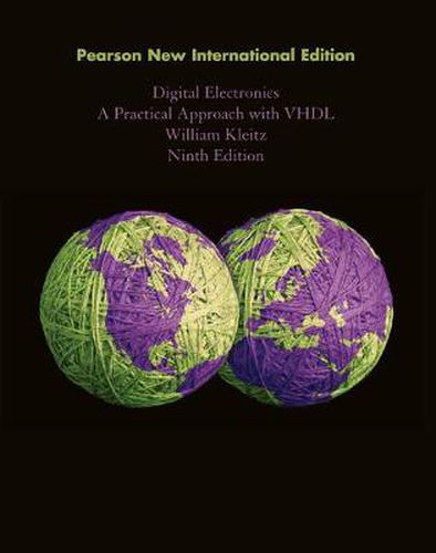 Cover image for Digital Electronics: A Practical Approach with VHDL: Pearson New International Edition