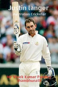 Cover image for Justin langer: Australian Cricketer