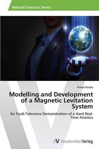 Cover image for Modelling and Development of a Magnetic Levitation System