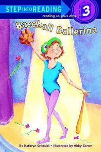 Cover image for Step into Reading Baseball Ballerin