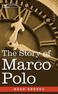 Cover image for The Story of Marco Polo