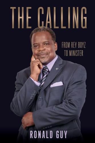 Cover image for The Calling: From Rey Boyz To Minister