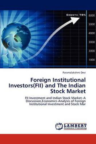 Cover image for Foreign Institutional Investors(FII) and The Indian Stock Market