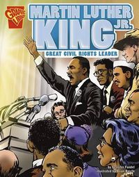 Cover image for Martin Luther King, Jr.: Great Civil Rights Leader (Graphic Biographies)