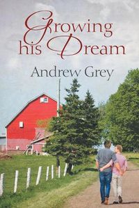 Cover image for Growing His Dream