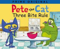 Cover image for Pete the Cat: Three Bite Rule