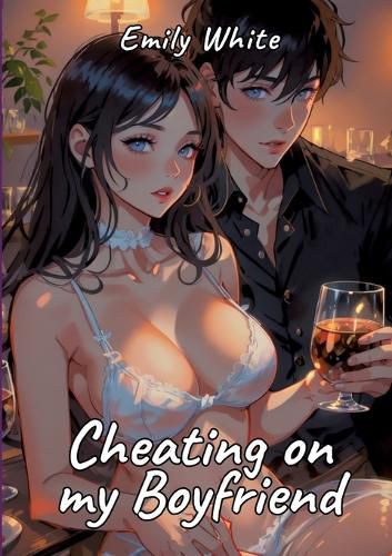 Cover image for Cheating on My Boyfriend