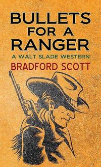 Cover image for Bullets for a Ranger