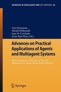 Cover image for Advances on Practical Applications of Agents and Multiagent Systems: 9th International Conference on Practical Applications of Agents and Multiagent Systems