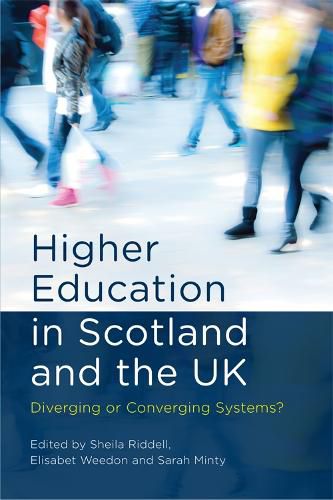 Cover image for Higher Education in Scotland and the UK: Diverging or Converging Systems?