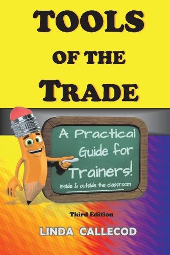 Cover image for Tools of the Trade: A Practical Guide for Trainers