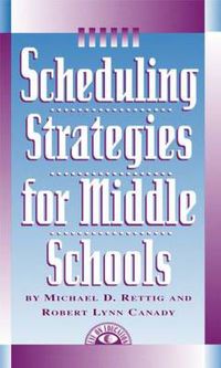 Cover image for Scheduling Strategies for Middle Schools