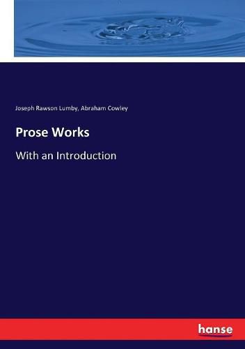 Prose Works: With an Introduction