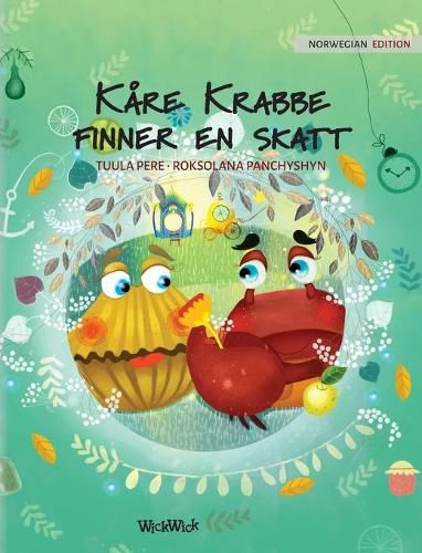 Kare Krabbe finner en skatt: Norwegian Edition of  Colin the Crab Finds a Treasure