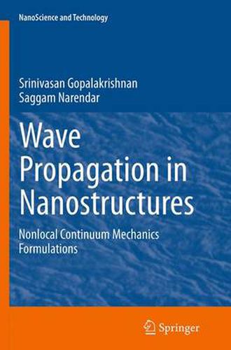 Cover image for Wave Propagation in Nanostructures: Nonlocal Continuum Mechanics Formulations