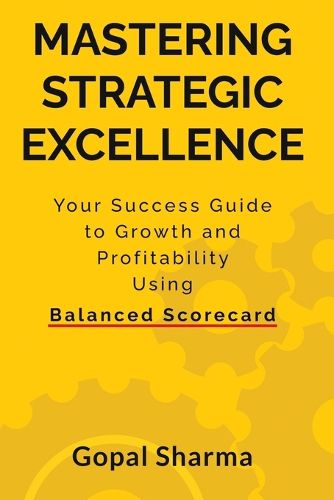 Cover image for Mastering Strategic Excellence