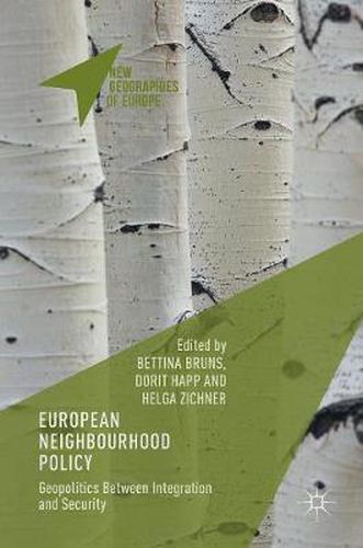 Cover image for European Neighbourhood Policy: Geopolitics Between Integration and Security