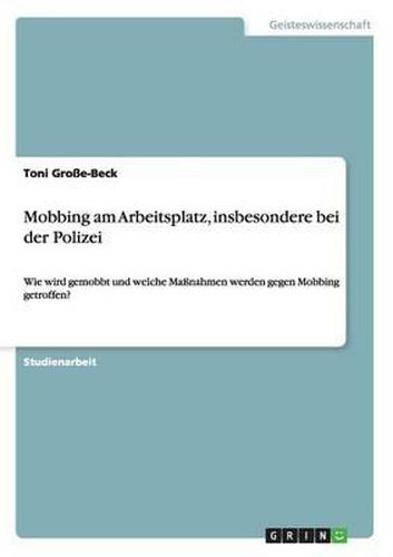 Cover image for Mobbing Am Arbeitsplatz, Insbesondere Bei Der Polizei