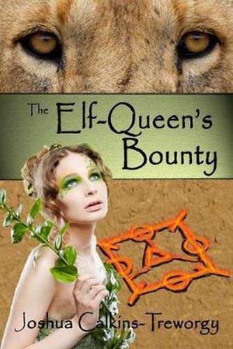 Cover image for The Elf-Queen's Bounty: A Novel of Tamalaria