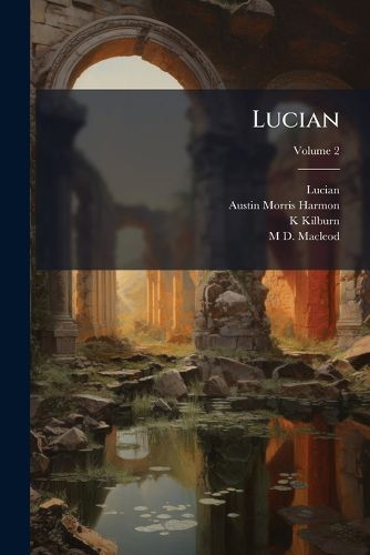 Cover image for Lucian, Volume 2