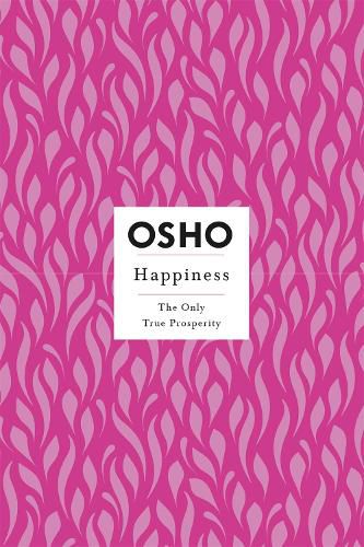 Cover image for Happiness: The Only True Prosperity